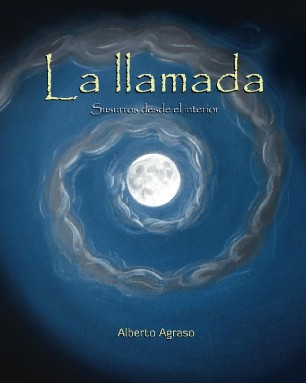 La llamada: Susurros desde el interior (Spanish Edition) (Walking for Peace Publishing)
La llamada: Susurros desde el interior (Spanish Edition) (Walking for Peace Publishing)