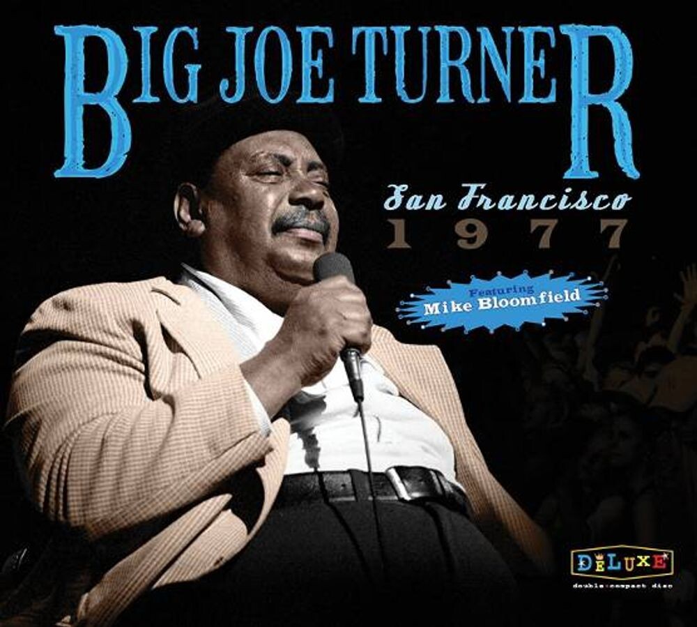 Диск CD San Francisco 1977 - Big Joe Turner
Диск CD San Francisco 1977 - Big Joe Turner