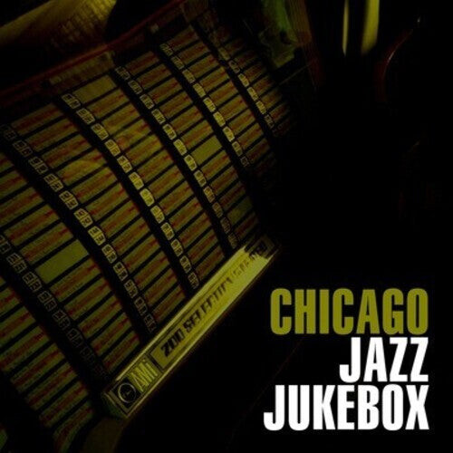 CD диск Chicago Jazz Jukebox / Various: Chicago Jazz Jukebox / Various
CD диск Chicago Jazz Jukebox / Various: Chicago Jazz Jukebox / Various