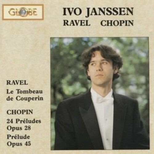 CD диск Ravel / Chopin / Janssen: 24 Preludes Op. 28 (Live)
CD диск Ravel / Chopin / Janssen: 24 Preludes Op. 28 (Live)