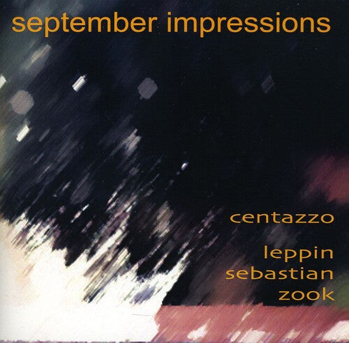 CD диск Centazzo / Leppin / Sebastian / Zook: September Impressions
CD диск Centazzo / Leppin / Sebastian / Zook: September Impressions