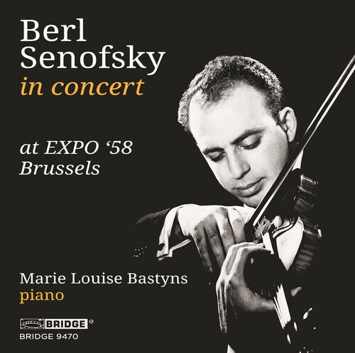 CD диск Ravel / Senofsky / Bastyns: BERL SENOFSKY AT 'EXPO '58 BRUSSELS
CD диск Ravel / Senofsky / Bastyns: BERL SENOFSKY AT 'EXPO '58 BRUSSELS