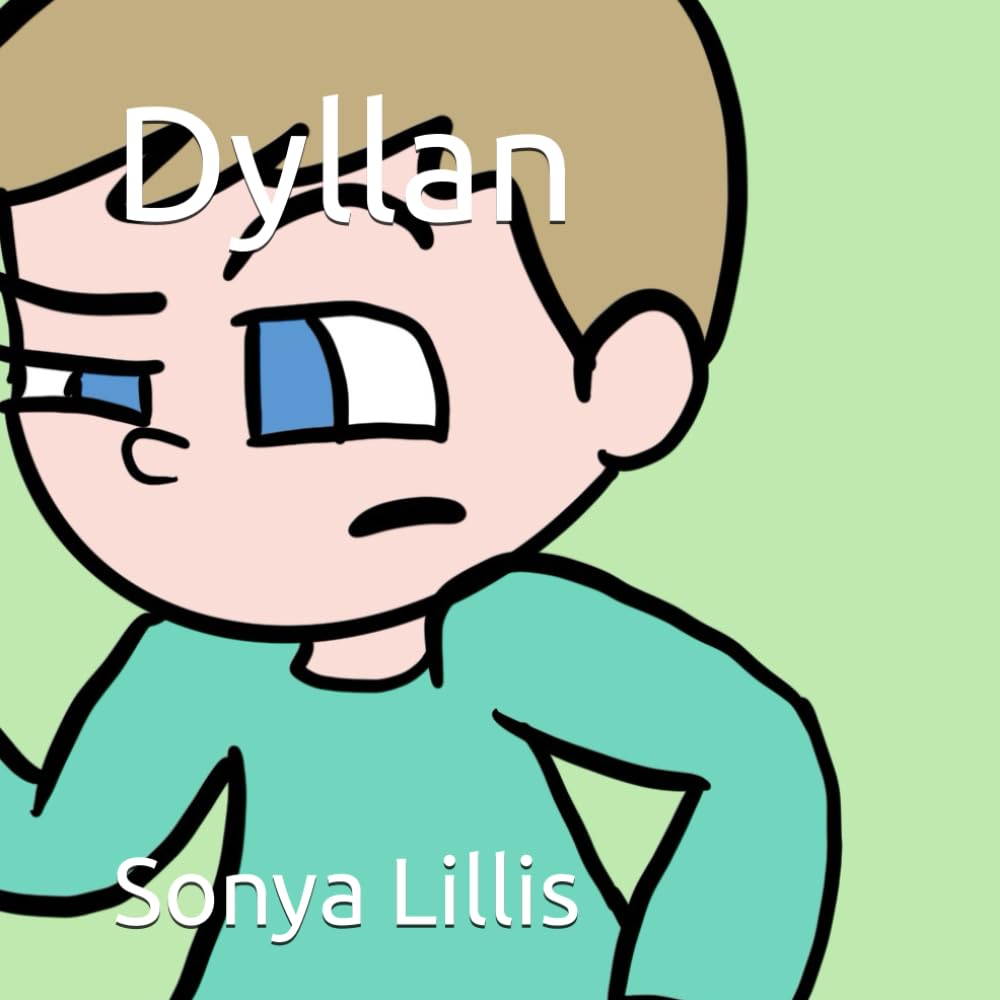 Dyllan (Independently published)
Dyllan (Independently published)