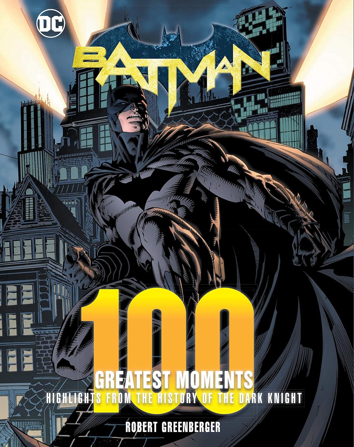 Batman: 100 Greatest Moments: Highlights from the History of The Dark Knight (Volume 2) (100 Greatest Moments of DC Comics, 2) (Chartwell Books)
Batman: 100 Greatest Moments: Highlights from the History of The Dark Knight (Volume 2) (100 Greatest Moments of DC Comics, 2) (Chartwell Books)