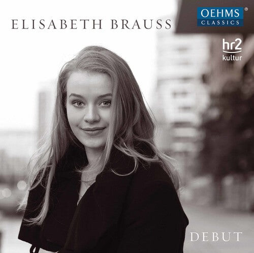 CD диск Beethoven / Chopin / Denhoff / Brauss: Elisabeth Brauss - Debut
CD диск Beethoven / Chopin / Denhoff / Brauss: Elisabeth Brauss - Debut