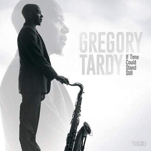CD диск Tardy, Gregory: If Time Could Stand Still
CD диск Tardy, Gregory: If Time Could Stand Still