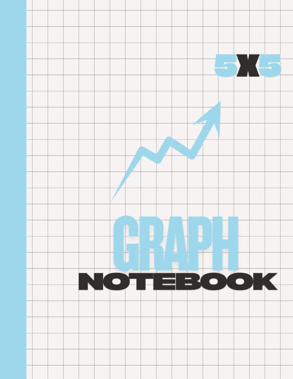 Graph Paper Notebook - 5x5 Grid - 8.5 x 11 - 100 Pages: Composition Notebook for Math, Science & Engineering Students, School & Work - Quad Ruled 4 Squares per Inch - Cover Accented with Blue (Independently published)
Graph Paper Notebook - 5x5 Grid - 8.5 x 11 - 100 Pages: Composition Notebook for Math, Science & Engineering Students, School & Work - Quad Ruled 4 Squares per Inch - Cover Accented with Blue (Independently published)