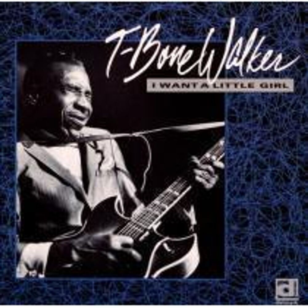 Диск CD I Want A Little Girl - T-Bone Walker
Диск CD I Want A Little Girl - T-Bone Walker