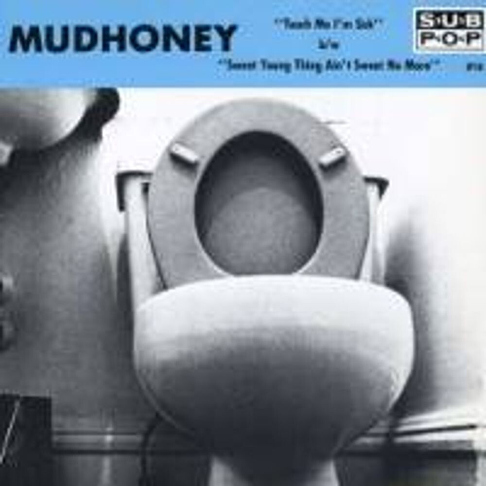 Виниловая пластинка LP Touch Me Im Sick (7") - Mudhoney
Виниловая пластинка LP Touch Me Im Sick (7") - Mudhoney