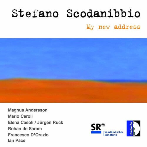 CD диск Scodanibbio / Pace / Anderson / Caroli / Casoli: My New Address
CD диск Scodanibbio / Pace / Anderson / Caroli / Casoli: My New Address