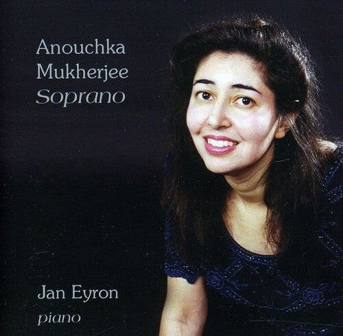 CD диск Mukherjee, Anouchka: Soprano
CD диск Mukherjee, Anouchka: Soprano