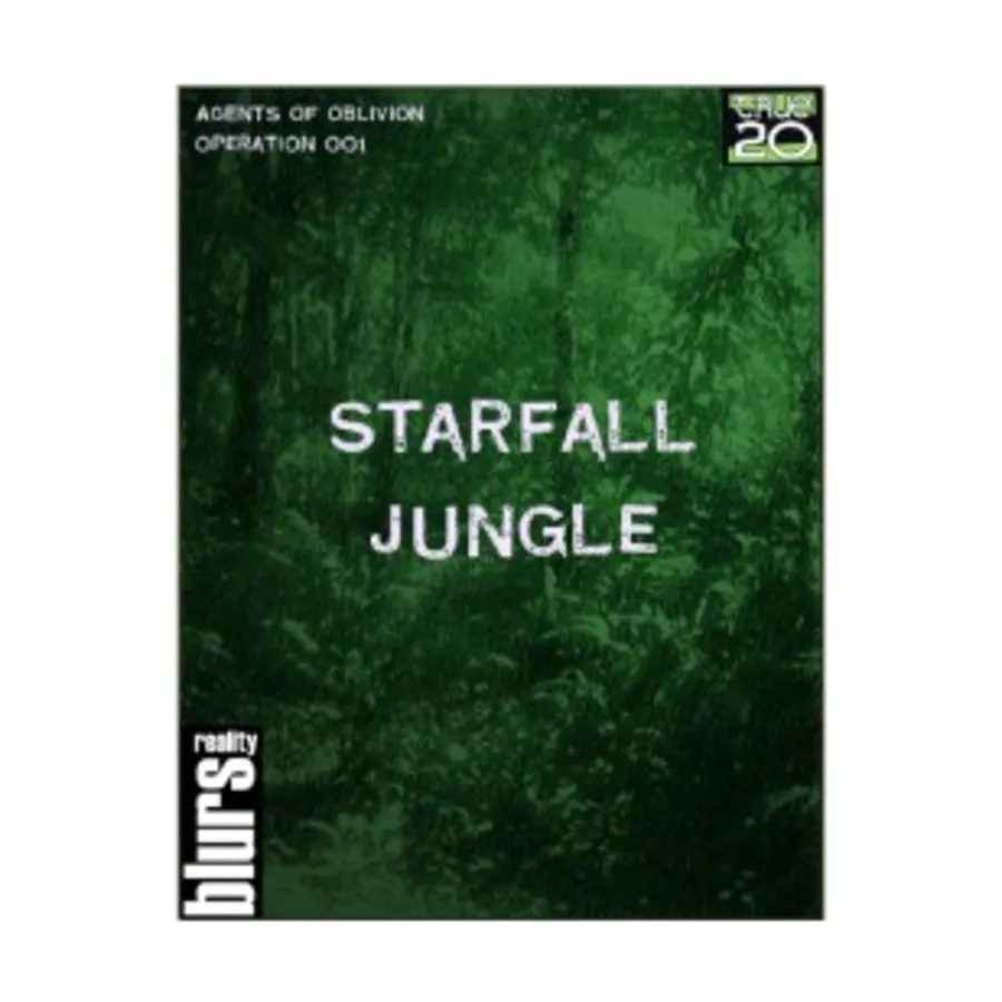 Starfall Jungle Mission 001 (True20), Agents of Oblivion (Savage Worlds), мягкая обложка
Starfall Jungle Mission 001 (True20), Agents of Oblivion (Savage Worlds), мягкая обложка