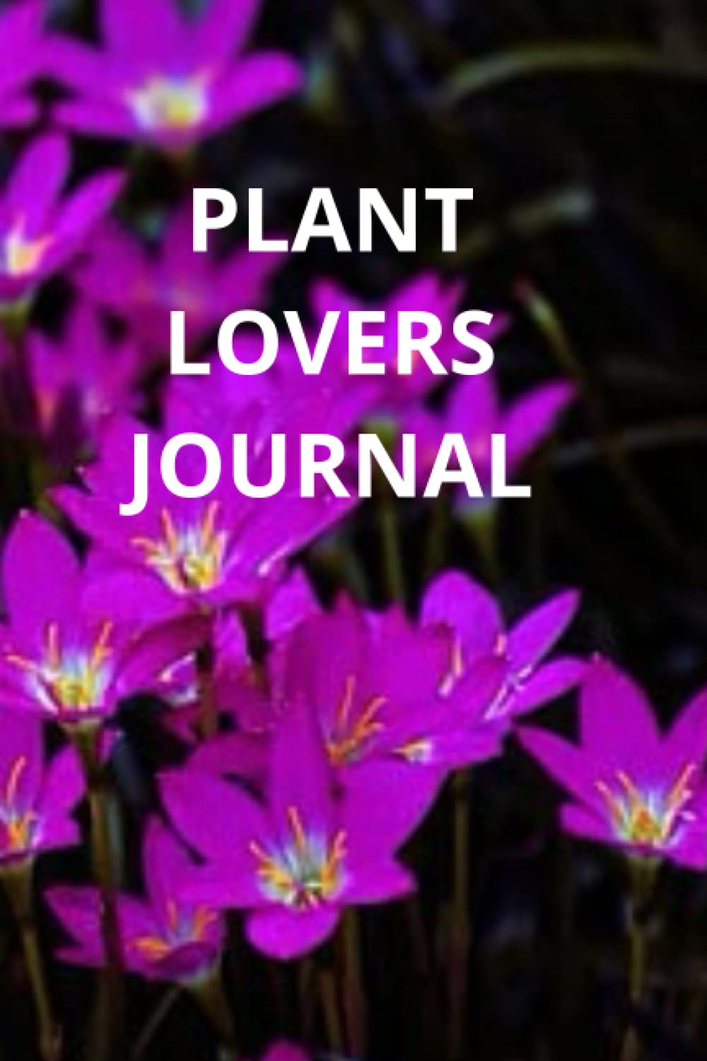 PLANT LOVERS JOURNAL: PLANT LOVERS JOURNAL 6x9 inch (15.24x22.86cm) 110page (Independently published)
PLANT LOVERS JOURNAL: PLANT LOVERS JOURNAL 6x9 inch (15.24x22.86cm) 110page (Independently published)