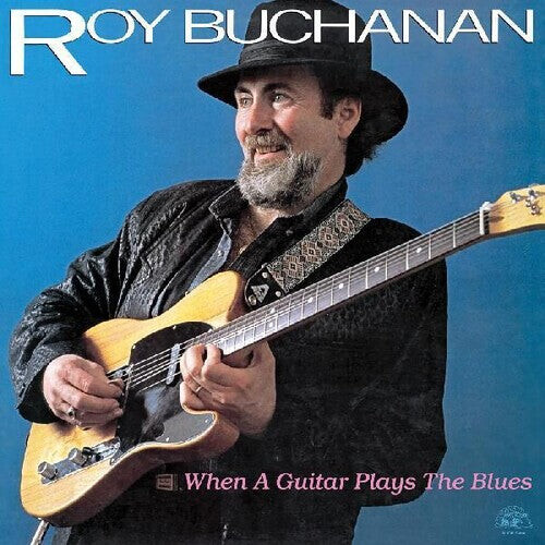 Виниловая пластинка Buchanan, Roy: When A Guitar Plays The Blues
Виниловая пластинка Buchanan, Roy: When A Guitar Plays The Blues