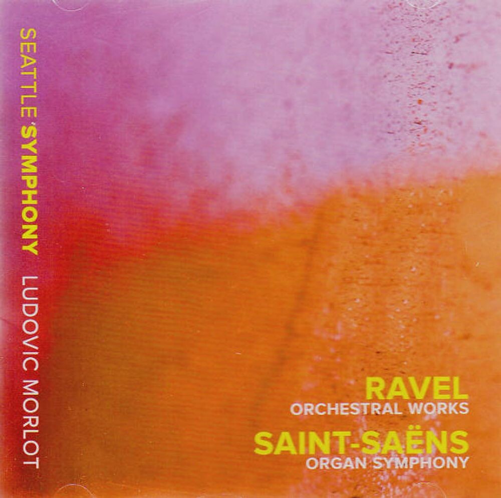 Диск CD Ravel: Orchestral Works / Saint-Saens: Organ Symphony - Maurice Ravel, Camille Saint-Saëns, Ludovic Morlot, Seattle Symphony Orchestra
Диск CD Ravel: Orchestral Works / Saint-Saens: Organ Symphony - Maurice Ravel, Camille Saint-Saëns, Ludovic Morlot, Seattle Symphony Orchestra