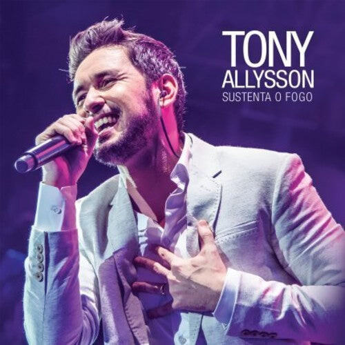 CD диск Allysson, Tony: Sustenta O Fogo
CD диск Allysson, Tony: Sustenta O Fogo
