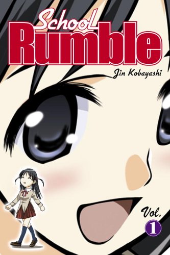 School Rumble, Volume 1 (Del Rey)
School Rumble, Volume 1 (Del Rey)