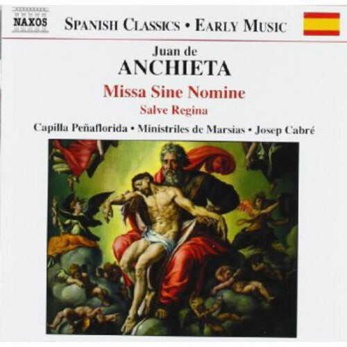 CD диск Anchieta / Imaz / Cabre / Capilla Penaflorida: Missa Sine Nomine
CD диск Anchieta / Imaz / Cabre / Capilla Penaflorida: Missa Sine Nomine