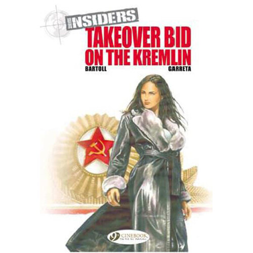 Книга Insiders, Vol. 4: Takeover Bid On The Kremlin (Paperback) 
Книга Insiders, Vol. 4: Takeover Bid On The Kremlin (Paperback)