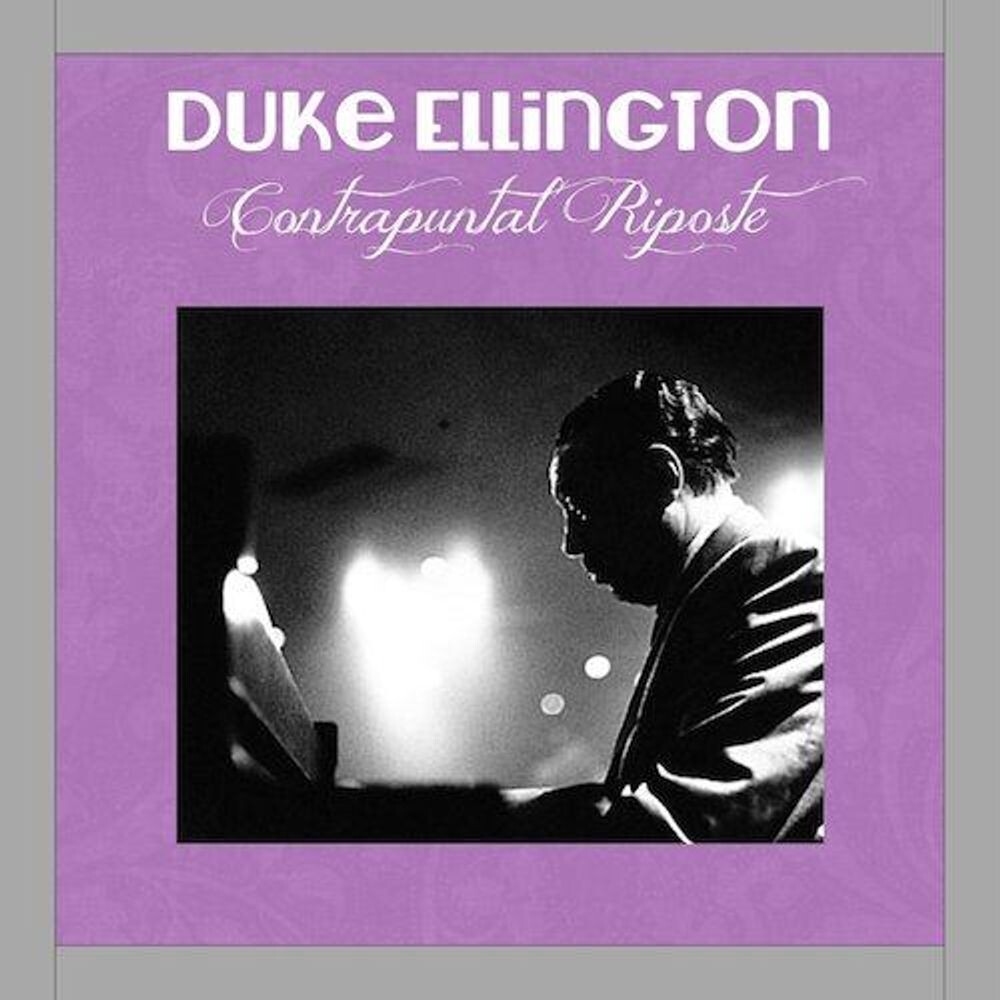 Диск CD Contrapuntal Riposte - Duke Ellington
Диск CD Contrapuntal Riposte - Duke Ellington