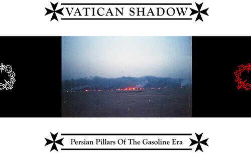 CD диск Vatican Shadow: Persian Pillars Of The Gasoline Era
CD диск Vatican Shadow: Persian Pillars Of The Gasoline Era
