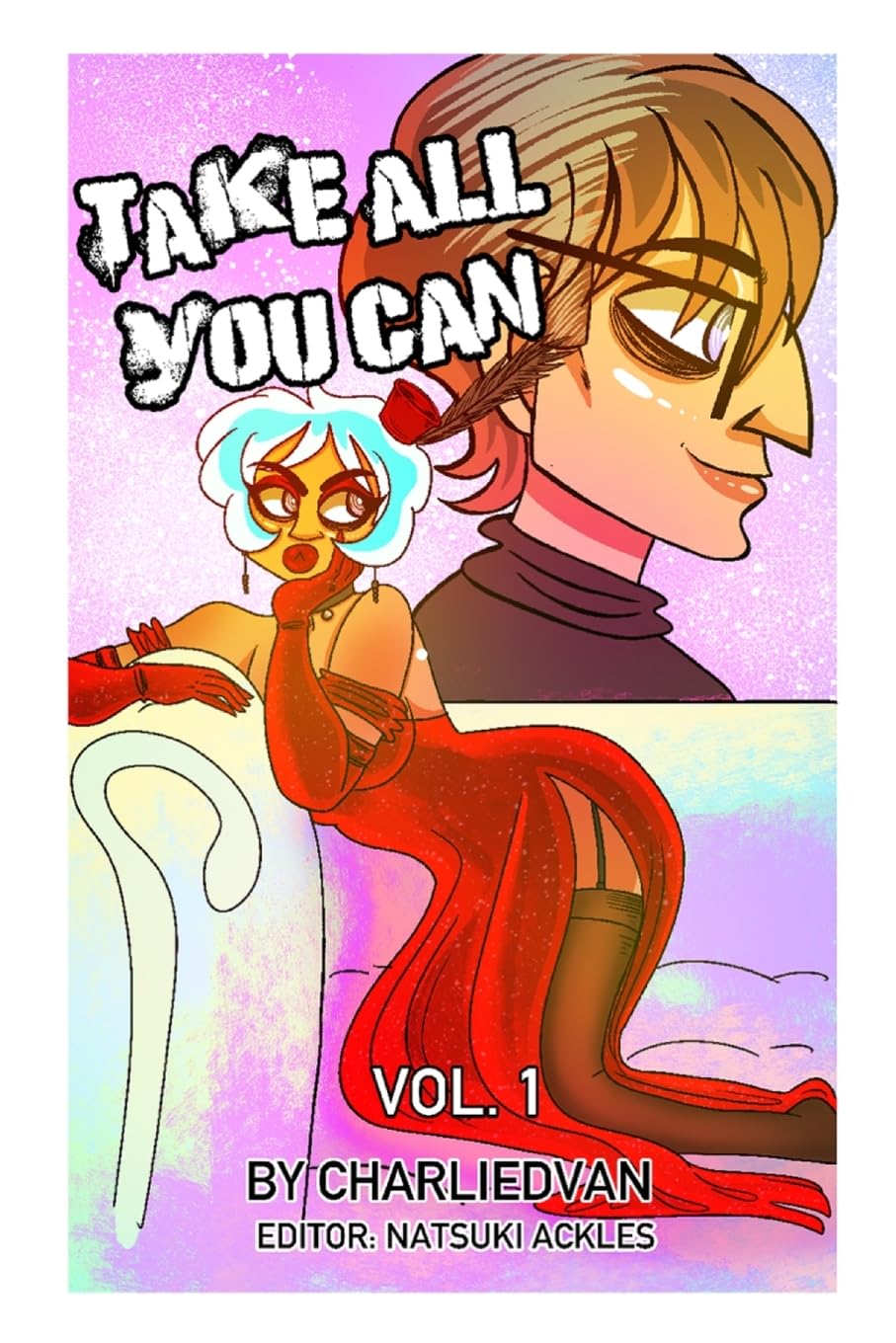 Take All You Can Vol. 1 (Charliedvan)
Take All You Can Vol. 1 (Charliedvan)