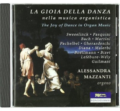 CD диск Sweelinck / Mazzanti, Alessandra: Joy of Dance in Organ Music
CD диск Sweelinck / Mazzanti, Alessandra: Joy of Dance in Organ Music