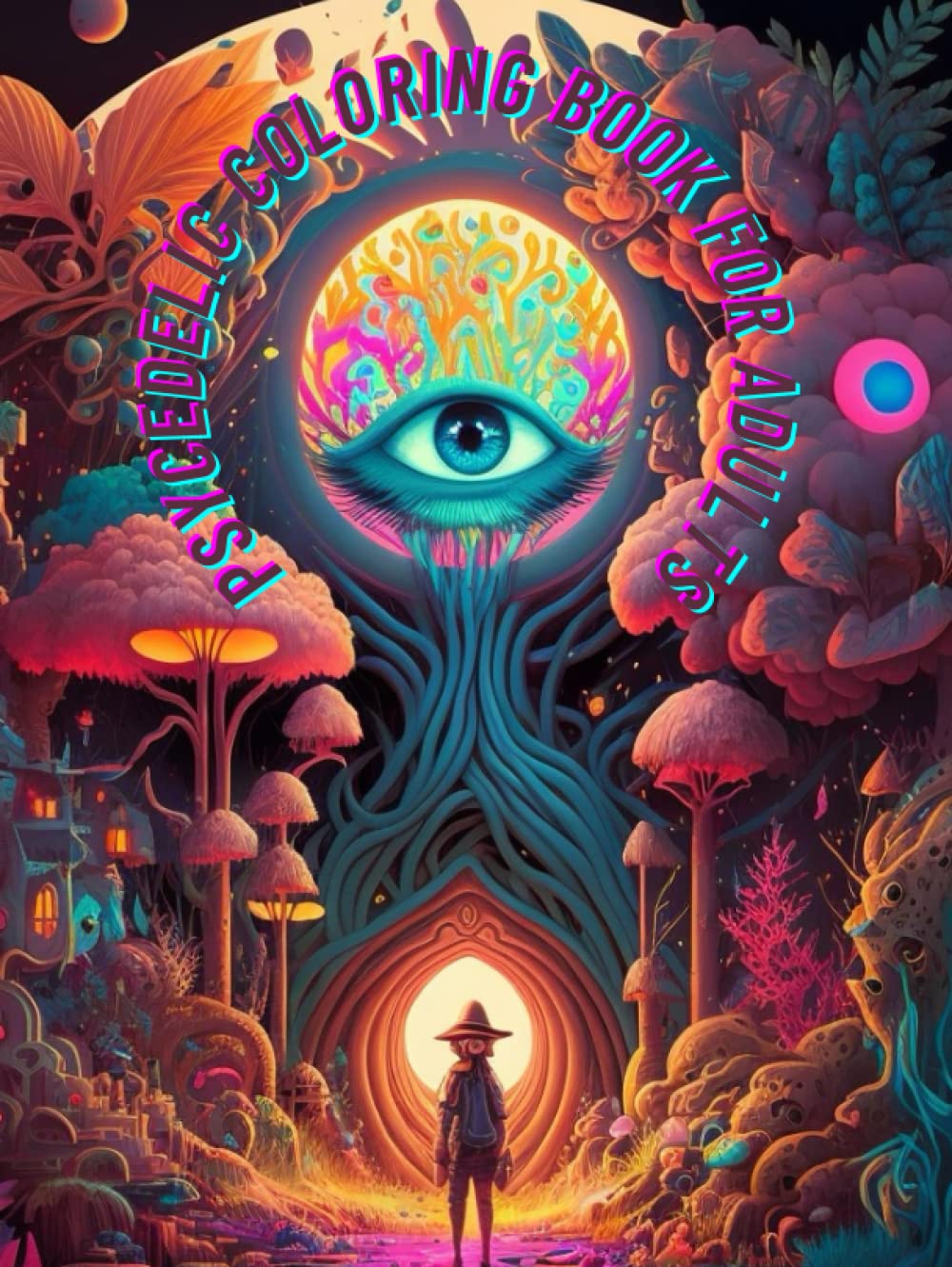 The Psychedelic Coloring Book for Adults - Psychedelic Coloring Book for Women and Men - Fantasy, Psychedelic, Coloring Pages, Colorful, Drugs, LSD, Weed (German Edition) (Independently published)
The Psychedelic Coloring Book for Adults - Psychedelic Coloring Book for Women and Men - Fantasy, Psychedelic, Coloring Pages, Colorful, Drugs, LSD, Weed (German Edition) (Independently published)