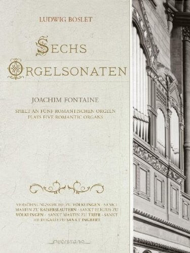 CD диск Boslet / Joachim Fontaine: 6 Sonatas for Organ
CD диск Boslet / Joachim Fontaine: 6 Sonatas for Organ