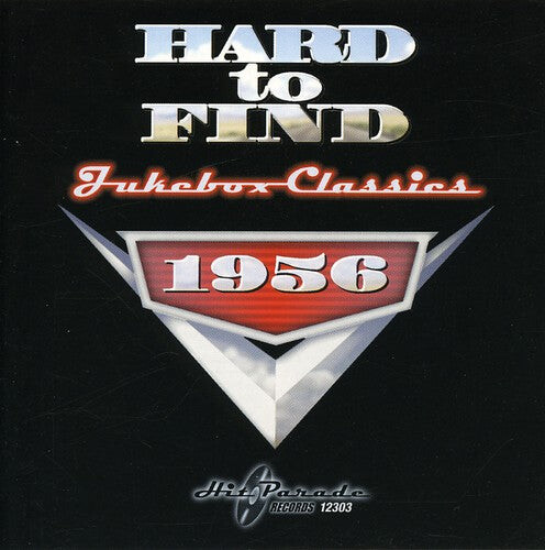 CD диск Hard to Find Jukebox Classics 1956 / Various: Hard To Find Jukebox Classics 1956
CD диск Hard to Find Jukebox Classics 1956 / Various: Hard To Find Jukebox Classics 1956