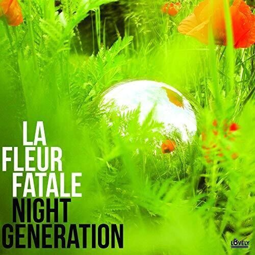Виниловая пластинка La Fleur Fatale - Night Generation
Виниловая пластинка La Fleur Fatale - Night Generation