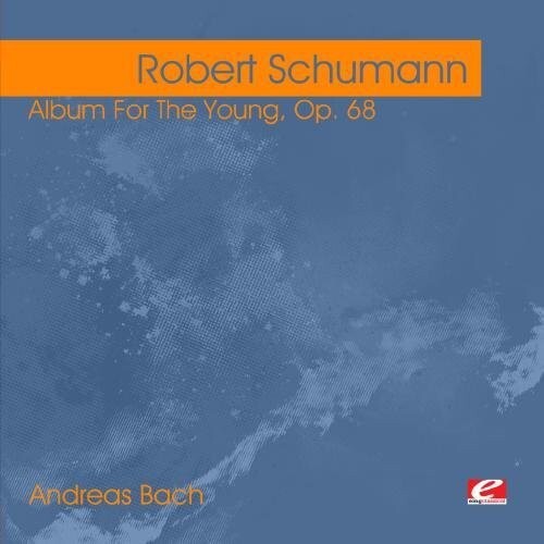 CD диск Schumann, Robert: Schumann: Album for the Young, Op. 68
CD диск Schumann, Robert: Schumann: Album for the Young, Op. 68