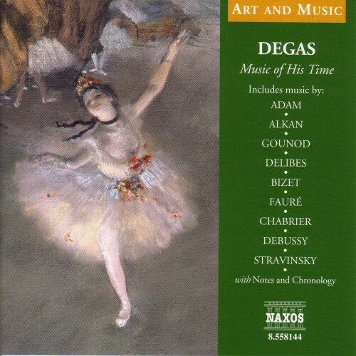 CD диск Degas: Music of His Time (a&M) / Various: Degas: Music of His Time (A&M) / Various
CD диск Degas: Music of His Time (a&M) / Various: Degas: Music of His Time (A&M) / Various