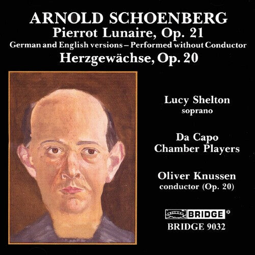 CD диск Schoenberg / Shelton / Da Capo Chamber Players: Pierrot Lunaire
CD диск Schoenberg / Shelton / Da Capo Chamber Players: Pierrot Lunaire