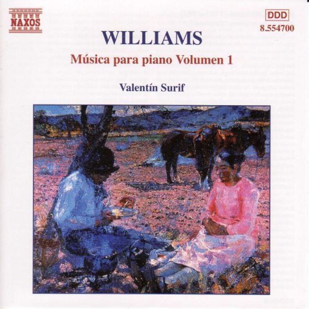 Диск CD Williams A.: Piano Music, Vol. 1 - Alberto Williams, Valentín Surif
Диск CD Williams A.: Piano Music, Vol. 1 - Alberto Williams, Valentín Surif