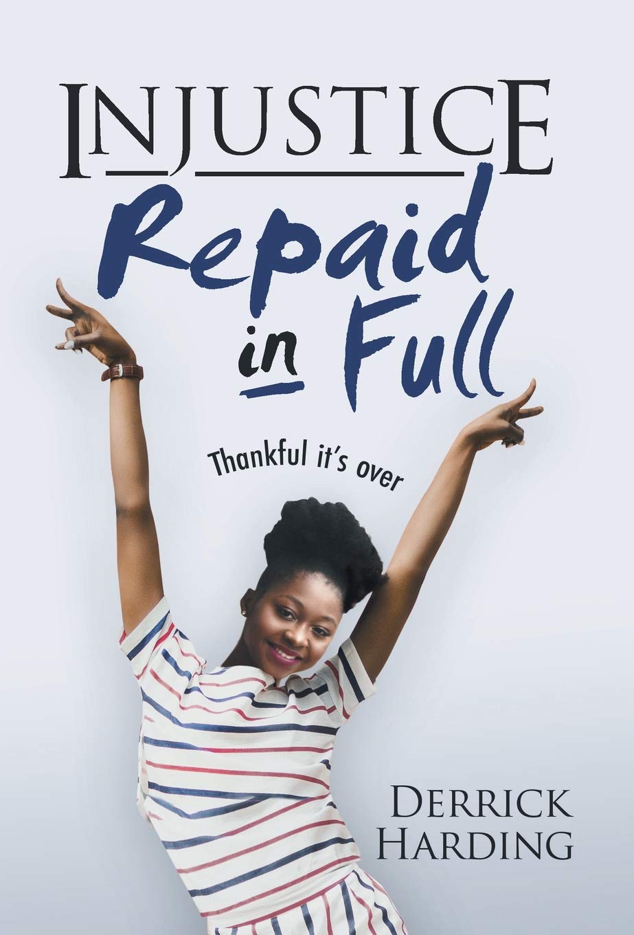 Injustice Repaid in Full (Omnibook Co.)
Injustice Repaid in Full (Omnibook Co.)