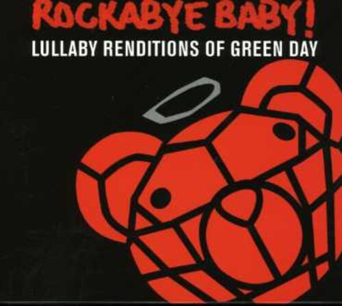 CD диск Rockabye Baby!: Lullaby Renditions Of Green Day
CD диск Rockabye Baby!: Lullaby Renditions Of Green Day