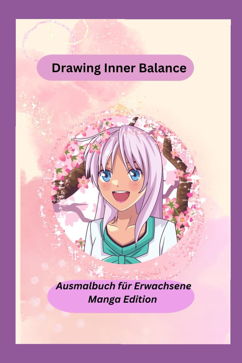 Drawing Inner Balance: Ausmalbuch für Erwachsene Manga Edition (German Edition) (Independently published)
Drawing Inner Balance: Ausmalbuch für Erwachsene Manga Edition (German Edition) (Independently published)