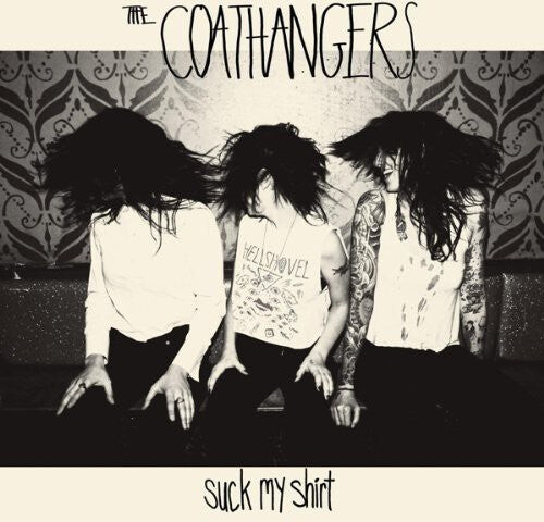 CD диск Coathangers: Suck My Shirt
CD диск Coathangers: Suck My Shirt