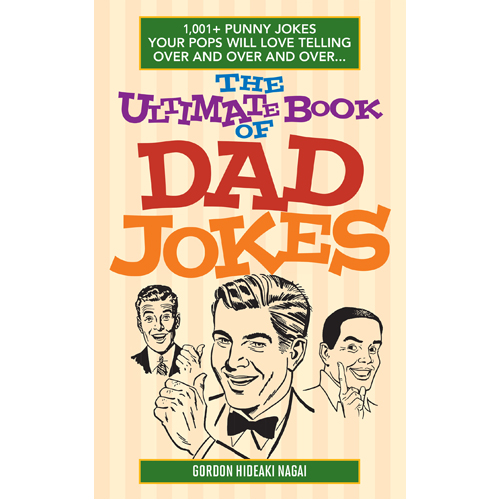 Книга The Ultimate Book Of Dad Jokes 
Книга The Ultimate Book Of Dad Jokes