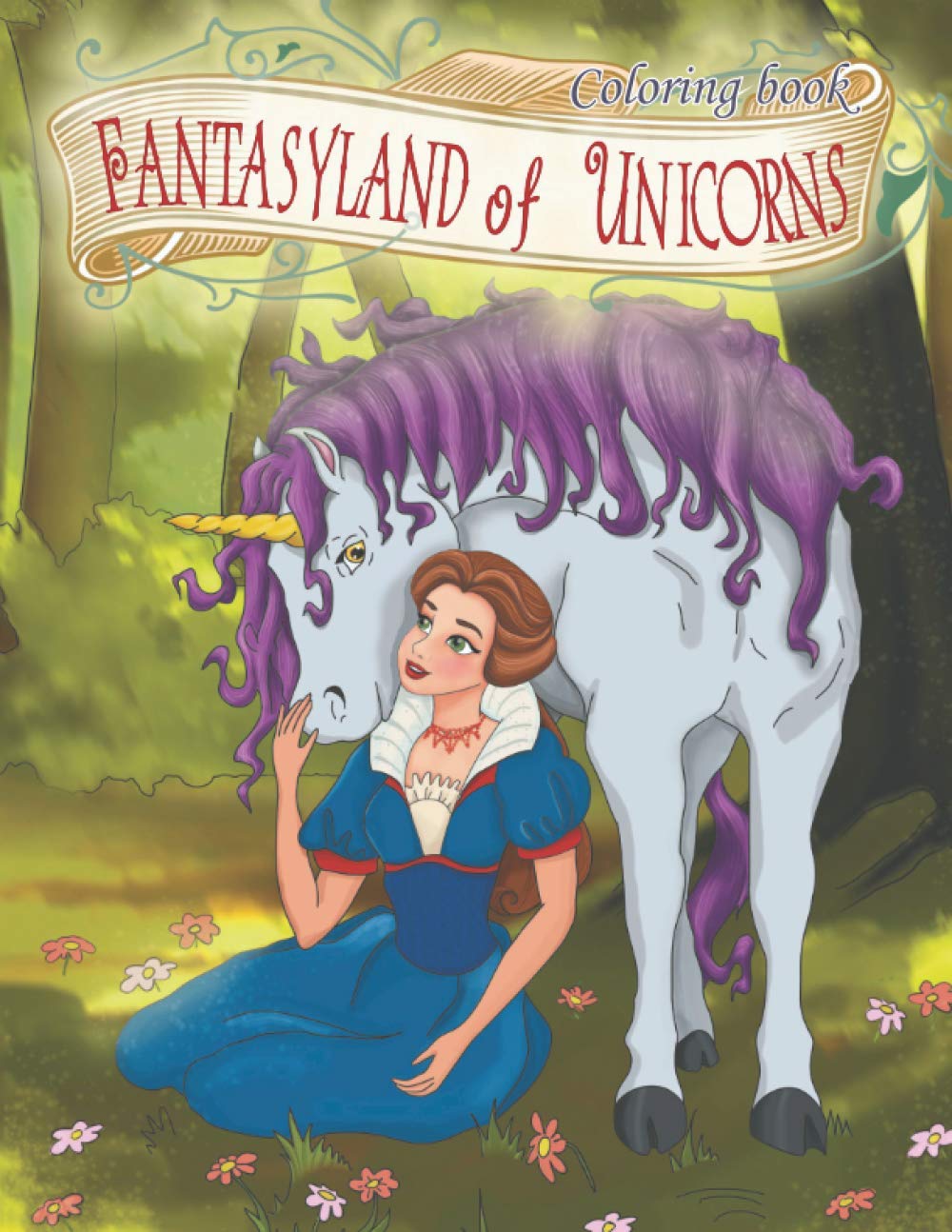 FANTASYLAND OF UNICORNS: Coloring book (Independently published)
FANTASYLAND OF UNICORNS: Coloring book (Independently published)