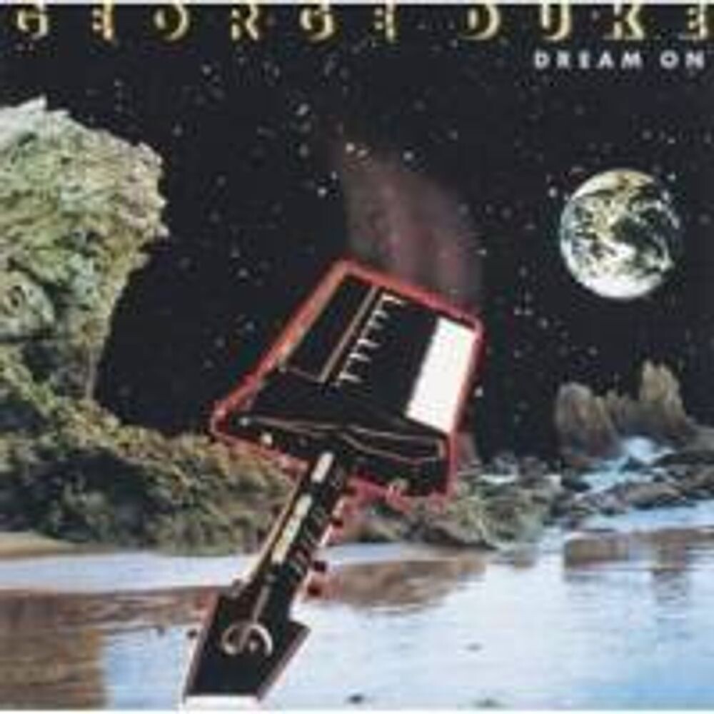 Диск CD Dream On - George Duke
Диск CD Dream On - George Duke