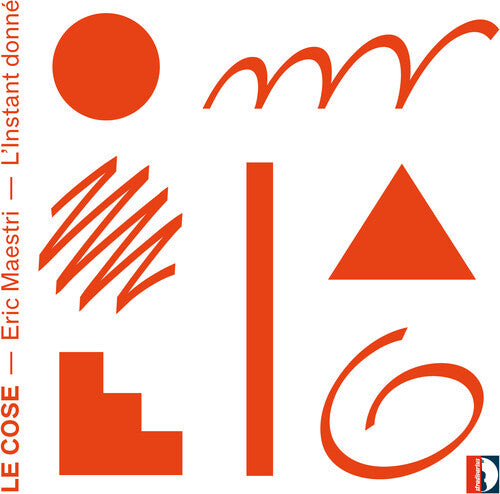 CD диск Maestri / L'Instant Donne: Eric Maestri: Le Cose L'Instant donne
CD диск Maestri / L'Instant Donne: Eric Maestri: Le Cose L'Instant donne