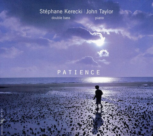 CD диск Kerecki, Stephane / Taylor, John: Patience 
CD диск Kerecki, Stephane / Taylor, John: Patience