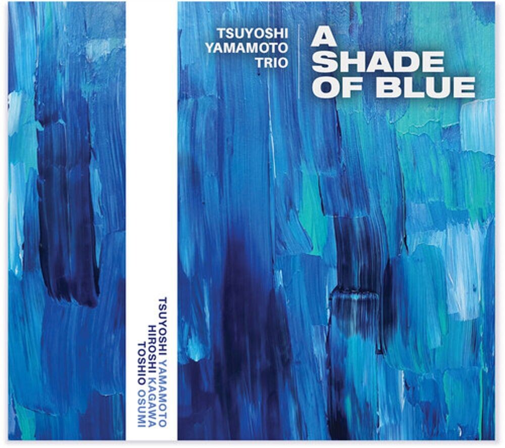 Диск CD A Shade Of Blue - Tsuyoshi Yamamoto Trio
Диск CD A Shade Of Blue - Tsuyoshi Yamamoto Trio