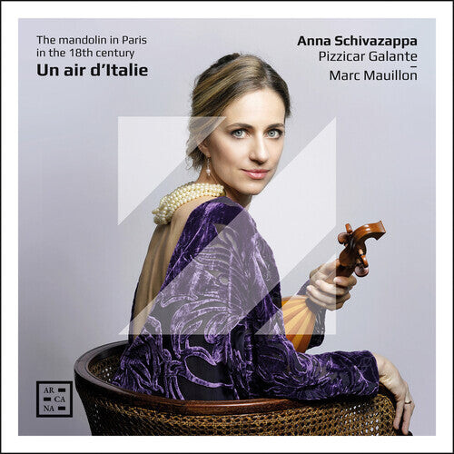 CD диск Dezede / Forqueray / Schivazappa: Un Air D Italie - the Mandolin in Paris in the
CD диск Dezede / Forqueray / Schivazappa: Un Air D Italie - the Mandolin in Paris in the
