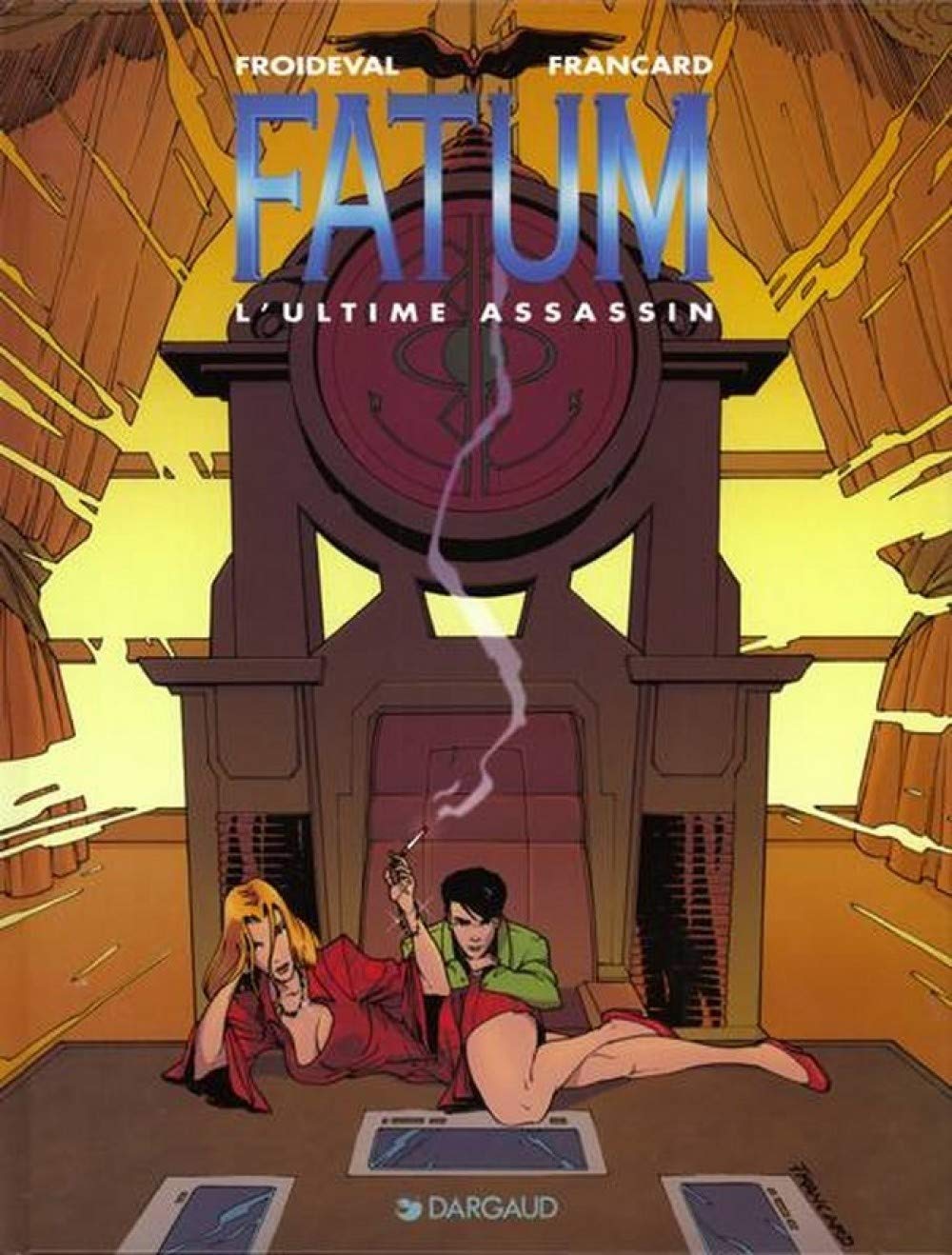 Fatum - Tome 3 - L'Ultime Assassin (DARGAUD)
Fatum - Tome 3 - L'Ultime Assassin (DARGAUD)