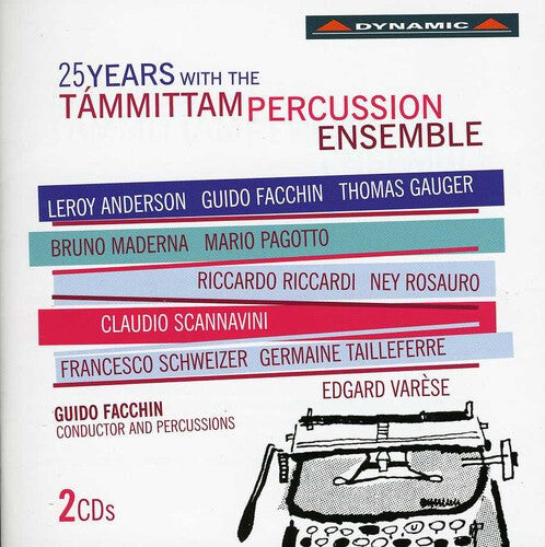 CD диск Tailleferre / Lovato / Sperandeo / Boniolo: 25 Years Wih the Tammittam Percussion Ensemble
CD диск Tailleferre / Lovato / Sperandeo / Boniolo: 25 Years Wih the Tammittam Percussion Ensemble