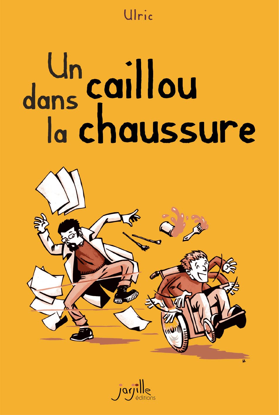 Caillou dans la chaussure (Un) (NED 2021) (JARJILLE)
Caillou dans la chaussure (Un) (NED 2021) (JARJILLE)
