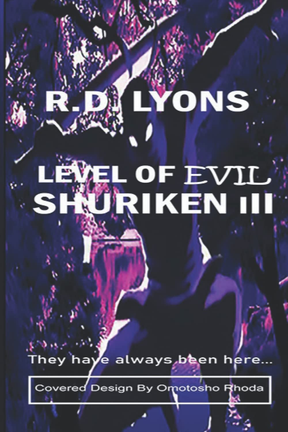 Levels of Evil SHURIKÈN III: Young Adult Contemporary (SHURIKÈN SUPER NINJA) (S.A.G.A. New Media Publications and Productions)
Levels of Evil SHURIKÈN III: Young Adult Contemporary (SHURIKÈN SUPER NINJA) (S.A.G.A. New Media Publications and Productions)